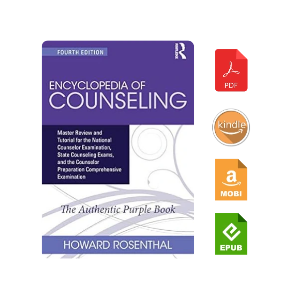 Encyclopedia Of Counseling: Master Review And Tutorial For The National Counselor Examination, State Counseling Exams, ... 4Th Edition