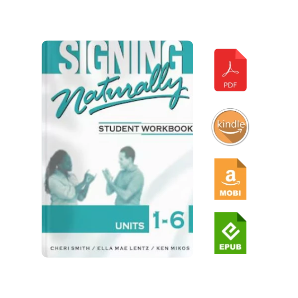 Signing Naturally: Student Workbook With DVD's, Units 1-6 Student, Workbook Edition