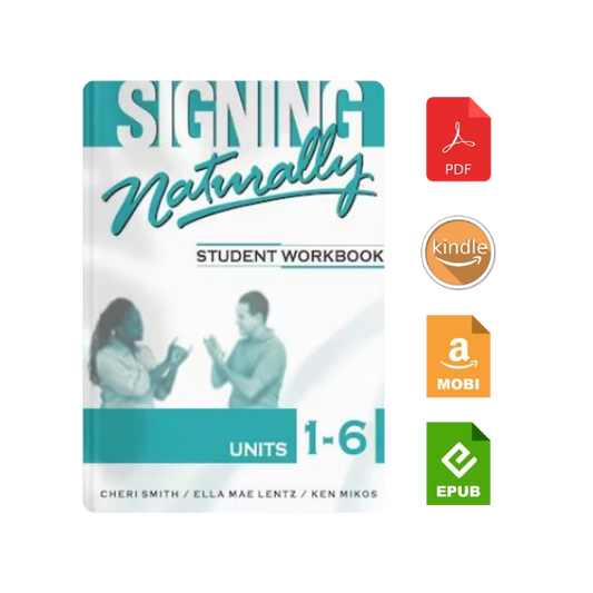 Signing Naturally: Student Workbook With DVD's, Units 1-6 Student, Workbook Edition