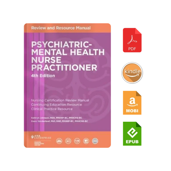 Psychiatric-Mental Health Nurse Practitioner Review And Resource Manual, 4Th Edition