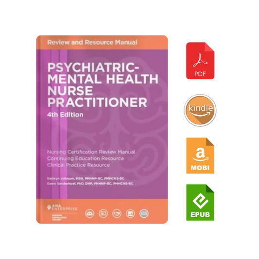 Psychiatric-Mental Health Nurse Practitioner Review And Resource Manual, 4Th Edition