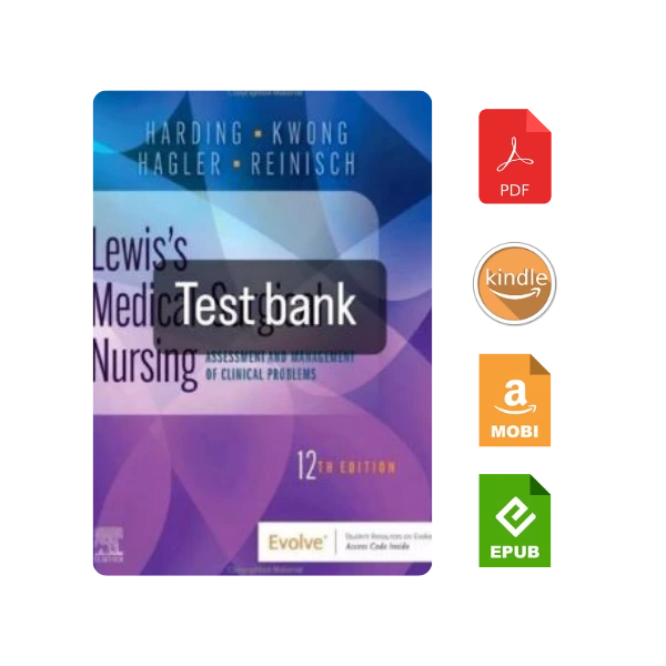 Test Bank for Lewis’s Medical Surgical Nursing 12th Edition By Harding All Chapters