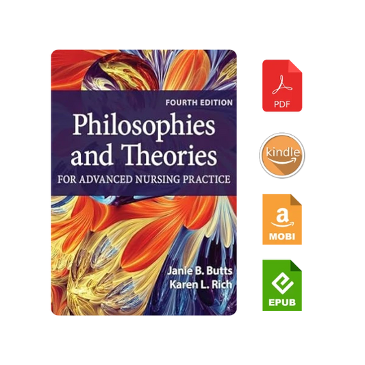 Philosophies and Theories for Advanced Nursing Practice 4th Edition