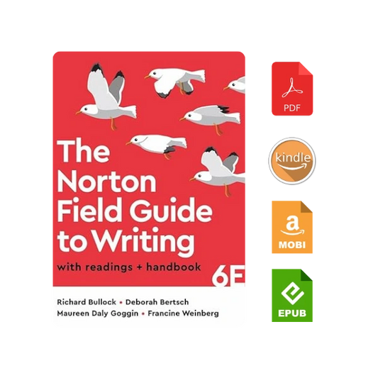 The Norton Field Guide to Writing with Readings and Handbook Sixth Edition