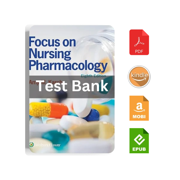 Test Bank For Focus on Nursing Pharmacology 8th Edition