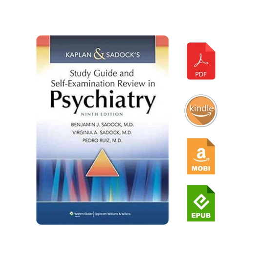 Kaplan & Sadock’s Study Guide and Self-Examination Review in Psychiatry