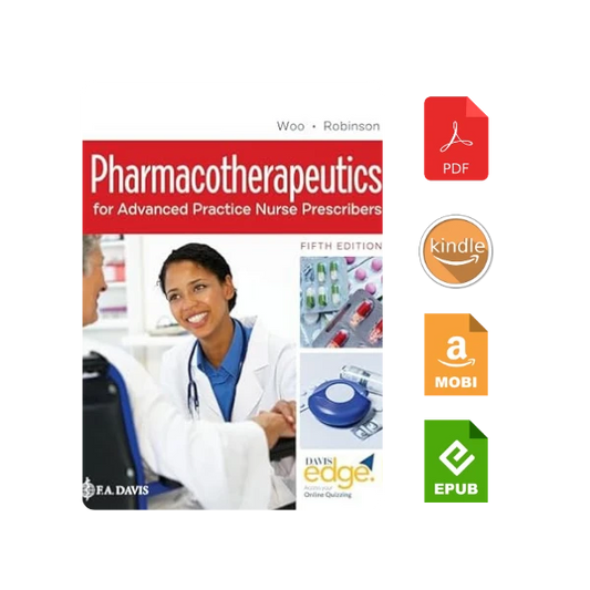 Pharmacotherapeutics for Advanced Practice Nurse Prescribers Fifth Edition