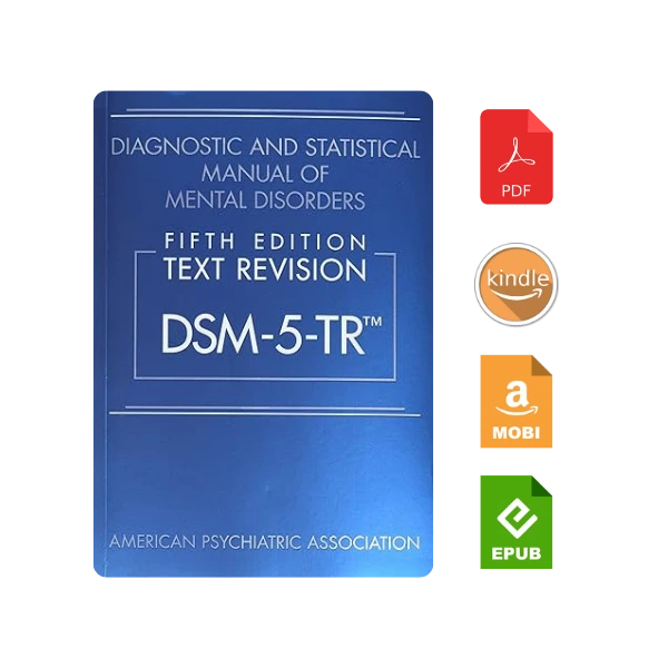 Diagnostic and Statistical Manual of Mental Disorders, Text Revision Dsm-5-tr 5th Edition