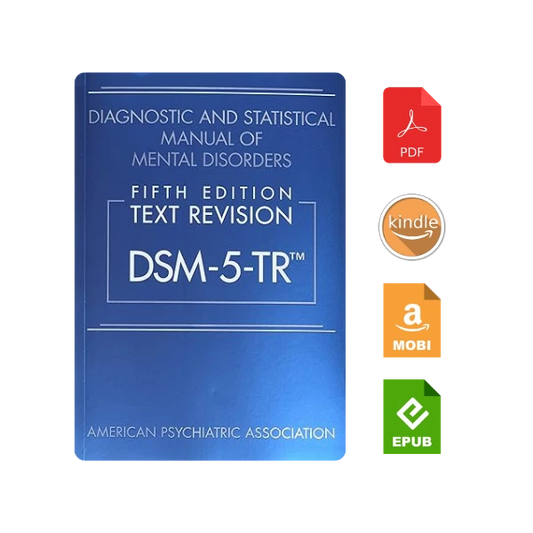 Diagnostic and Statistical Manual of Mental Disorders, Text Revision Dsm-5-tr 5th Edition