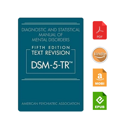 Diagnostic and Statistical Manual of Mental Disorders, Fifth Edition, Text Revision (Dsm-5-Tr(r)) 5th Edition