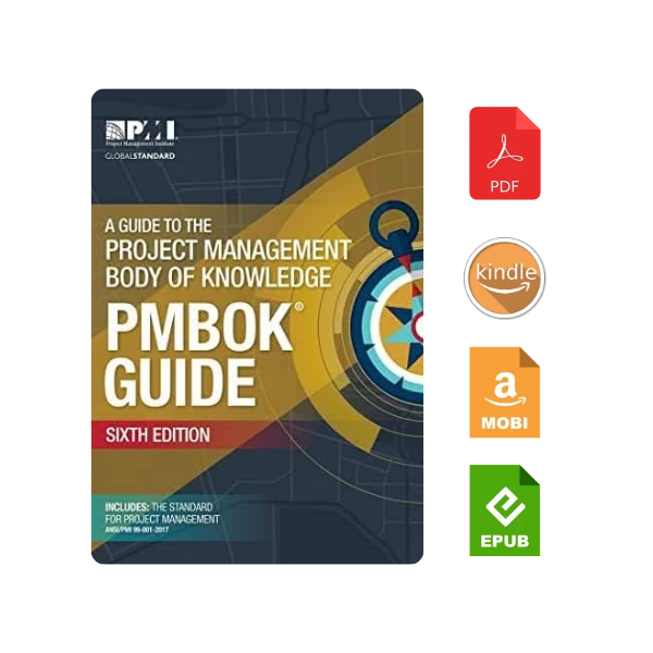 A Guide to The Project Management Body of Knowledge (PMBOK Guide) Sixth Edition