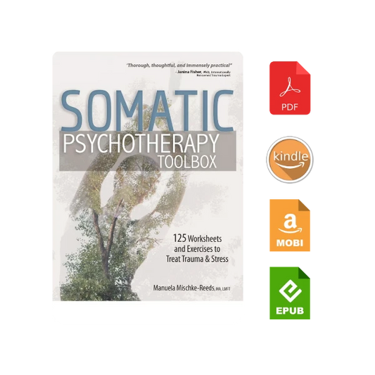 Somatic Psychotherapy Toolbox