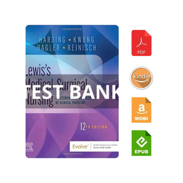 Test Bank for Lewis’s Medical Surgical Nursing 12th Edition By Harding All Chapters