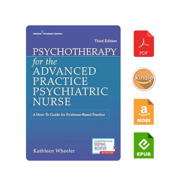 Psychotherapy For The Advanced Practice Psychiatric Nurse: A How-To Guide For Evidence-Based Practice 3rd Edition