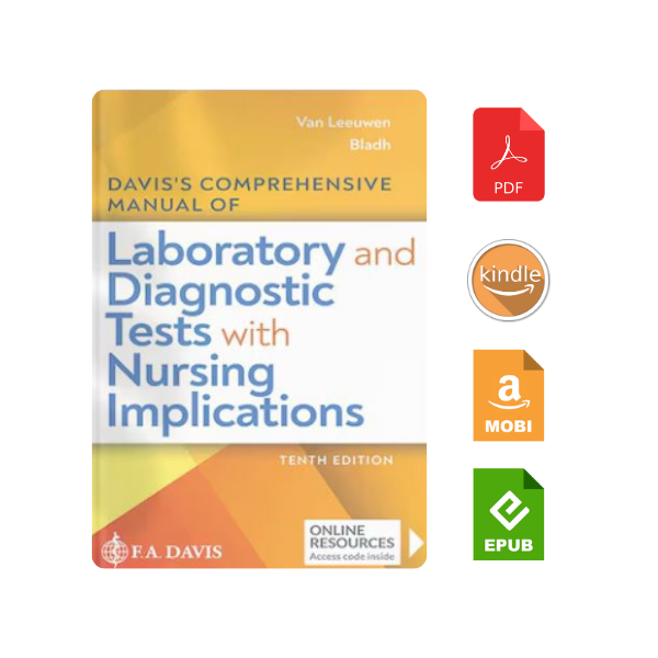 Davis's Comprehensive Manual of Laboratory and Diagnostic Tests With Nursing Implications Tenth Edition