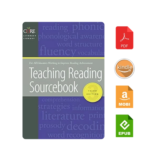 Teaching Reading Sourcebook (Core Literacy Library) Third Edition